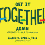The Post Family Presents “Get It Together Again” at Chicago Tourism Center Gallery