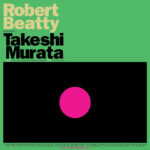 Episode 431: Takeshi Murata and Robert Beatty