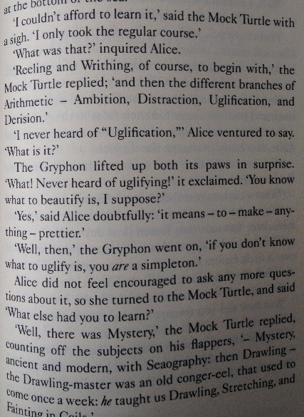 The Mock Turtle’s discourse on Uglification, Alice’s Adventures in Wonderland.