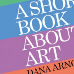 Review: Dana Arnold, A Short Book About Art, Tate (2015)